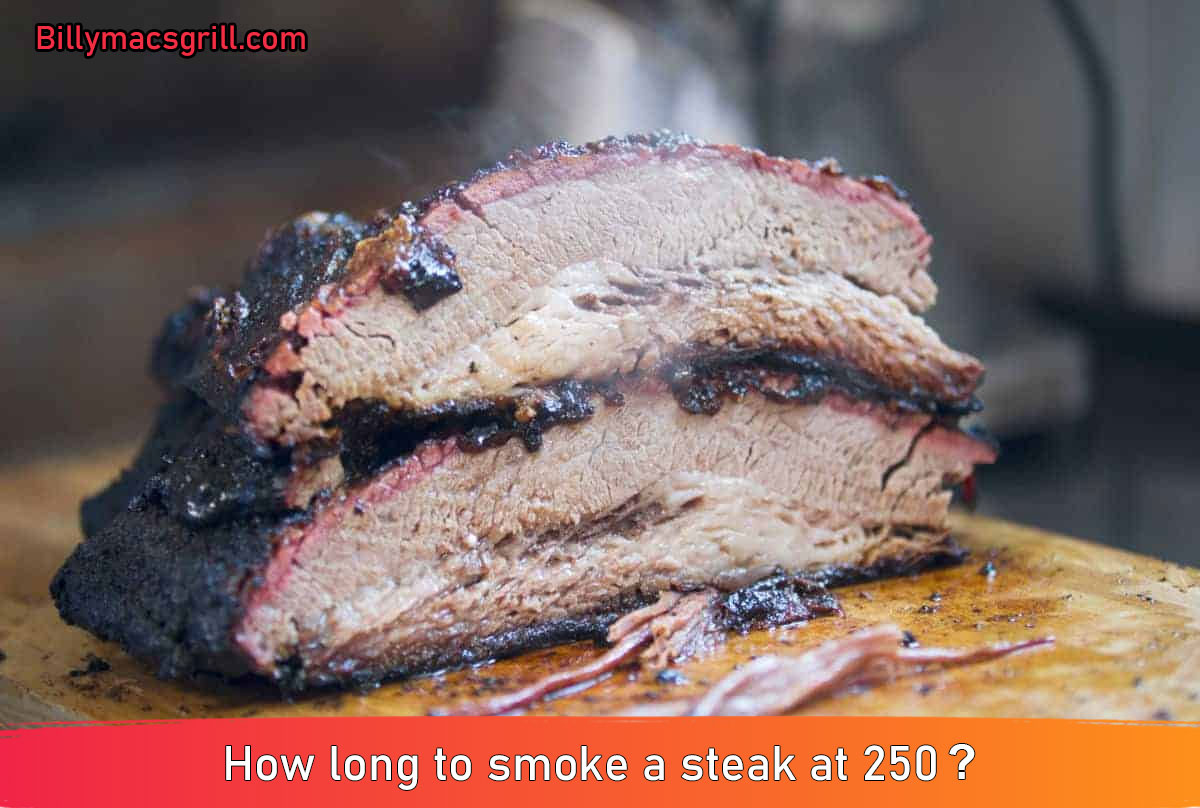 How long to smoke a steak at 250?