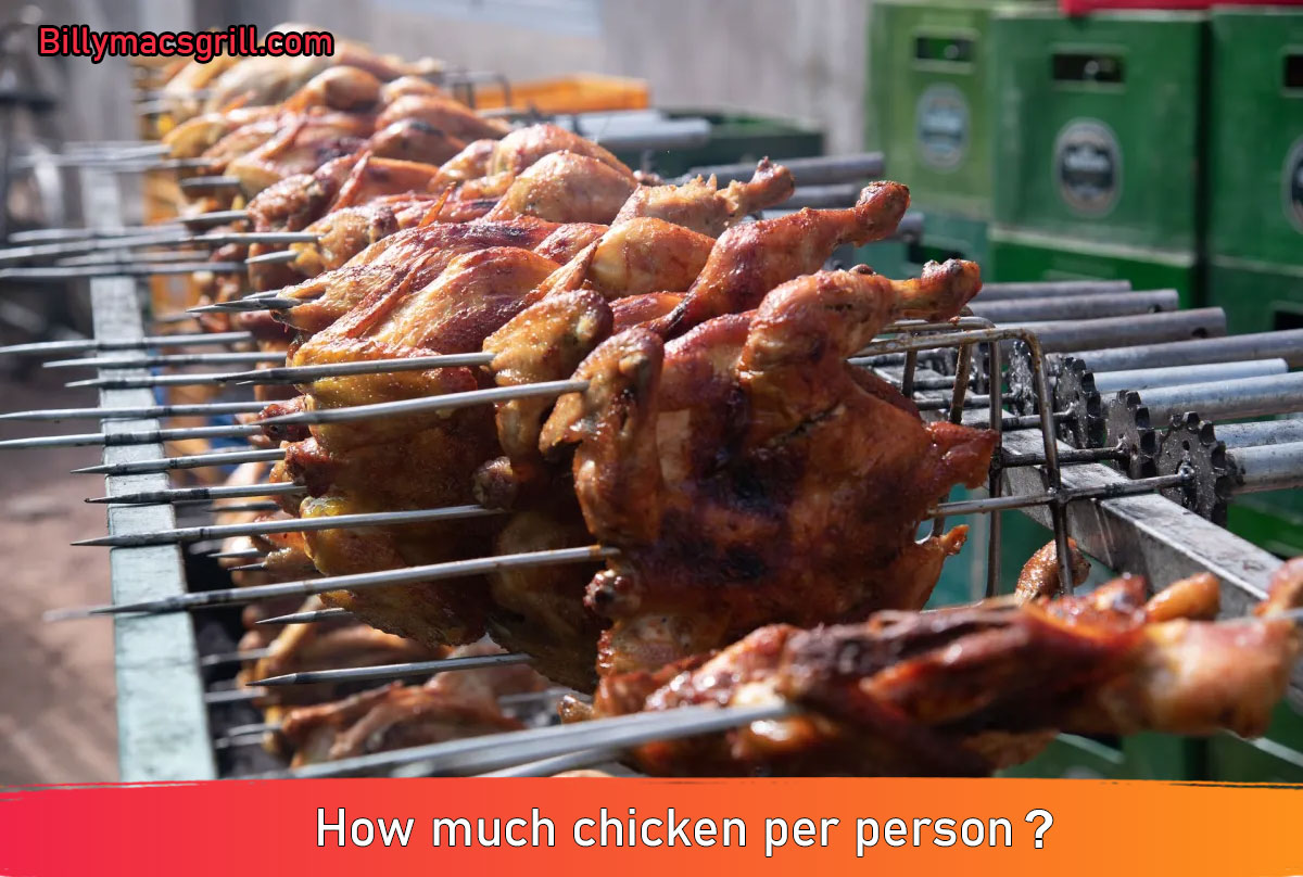 How much chicken per person