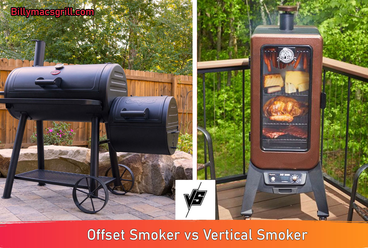 Offset Smoker vs Vertical Smoker