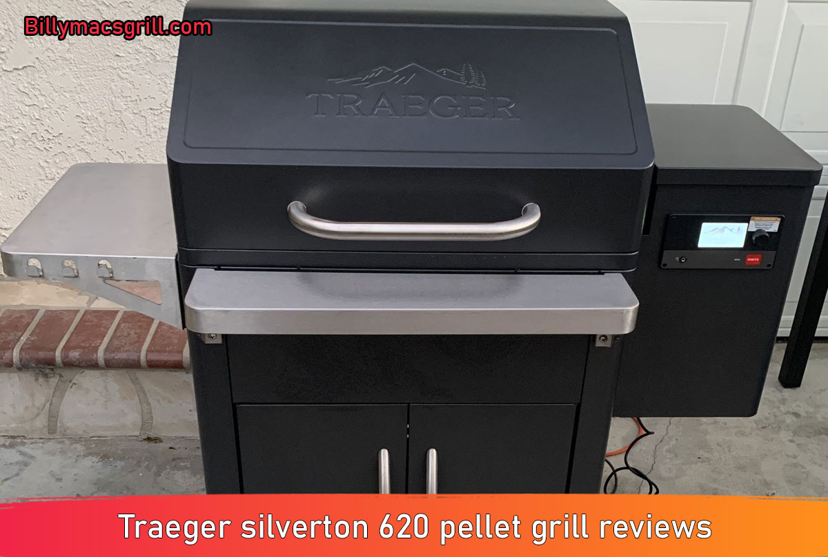 Traeger silverton 620 pellet grill reviews